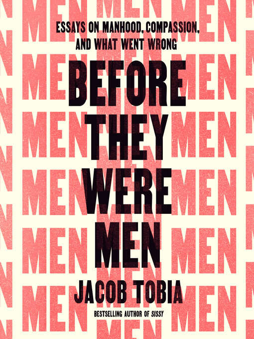 Title details for Before They Were Men by Jacob Tobia - Wait list